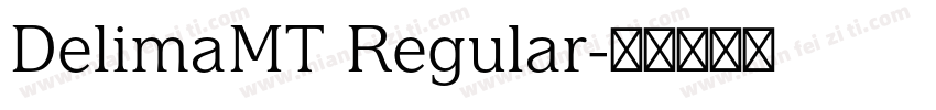 DelimaMT Regular字体转换